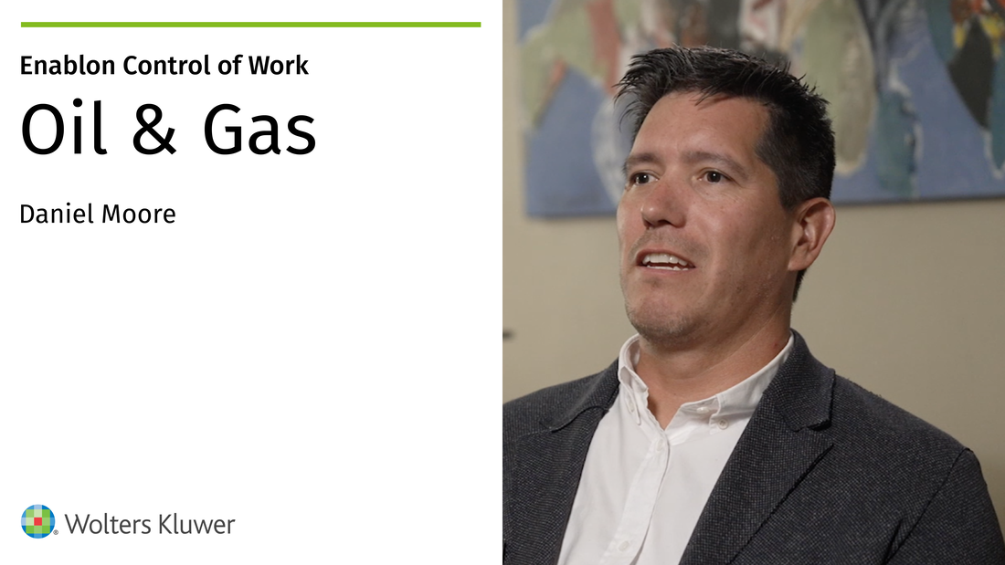 Enablon Control of Work - Oil & Gas - Daniel Moore