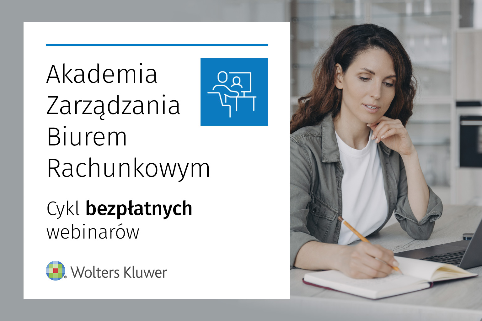 Nowa inicjatywa Wolters Kluwer Polska: Akademia Zarządzania Biurem Rachunkowym