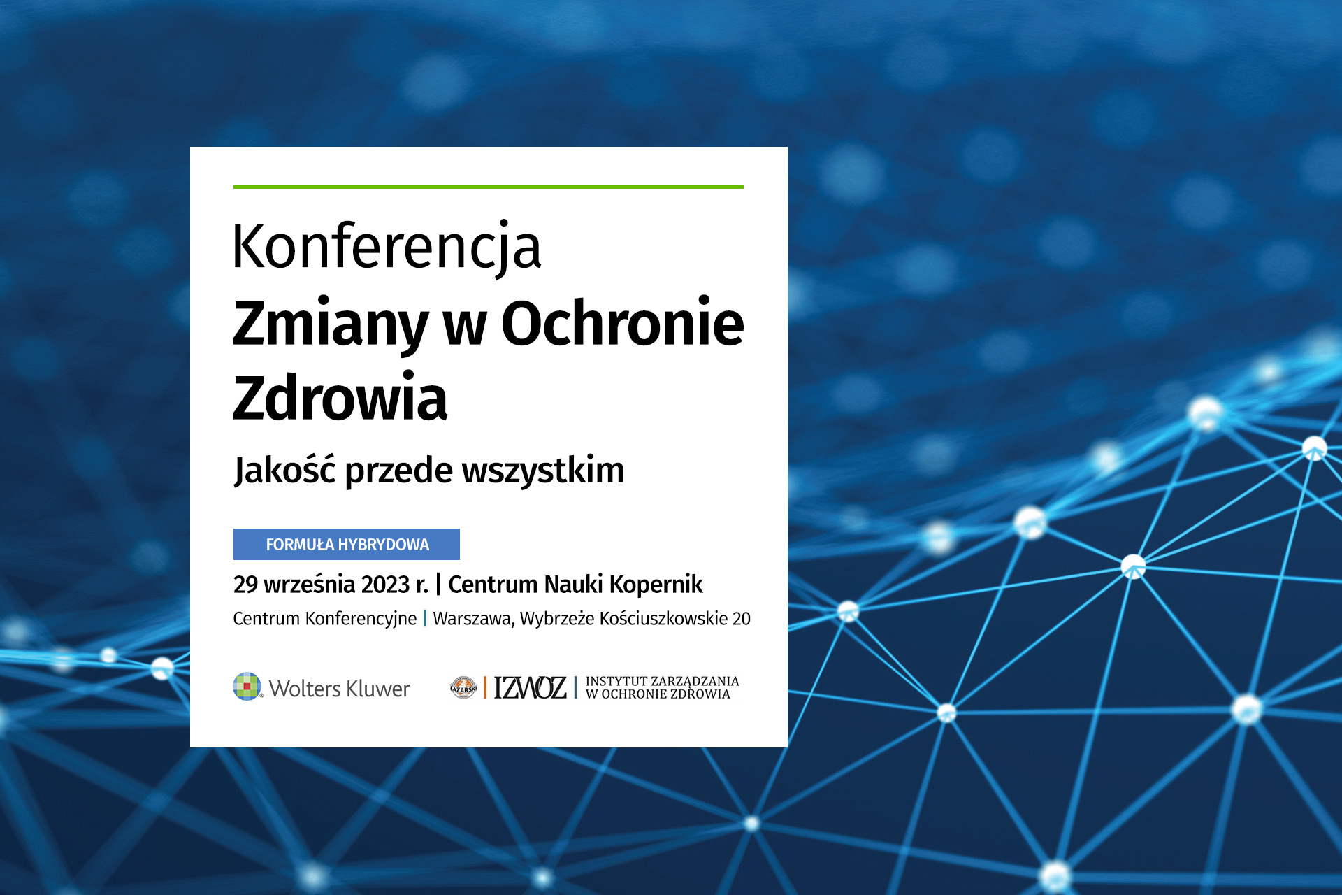 Konferencja Zmiany w Ochronie Zdrowia 2023