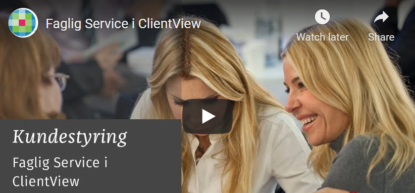 Faglig Service i ClientView video