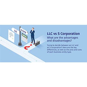 LLC v S Corporation: Advantages and Disadvantages
