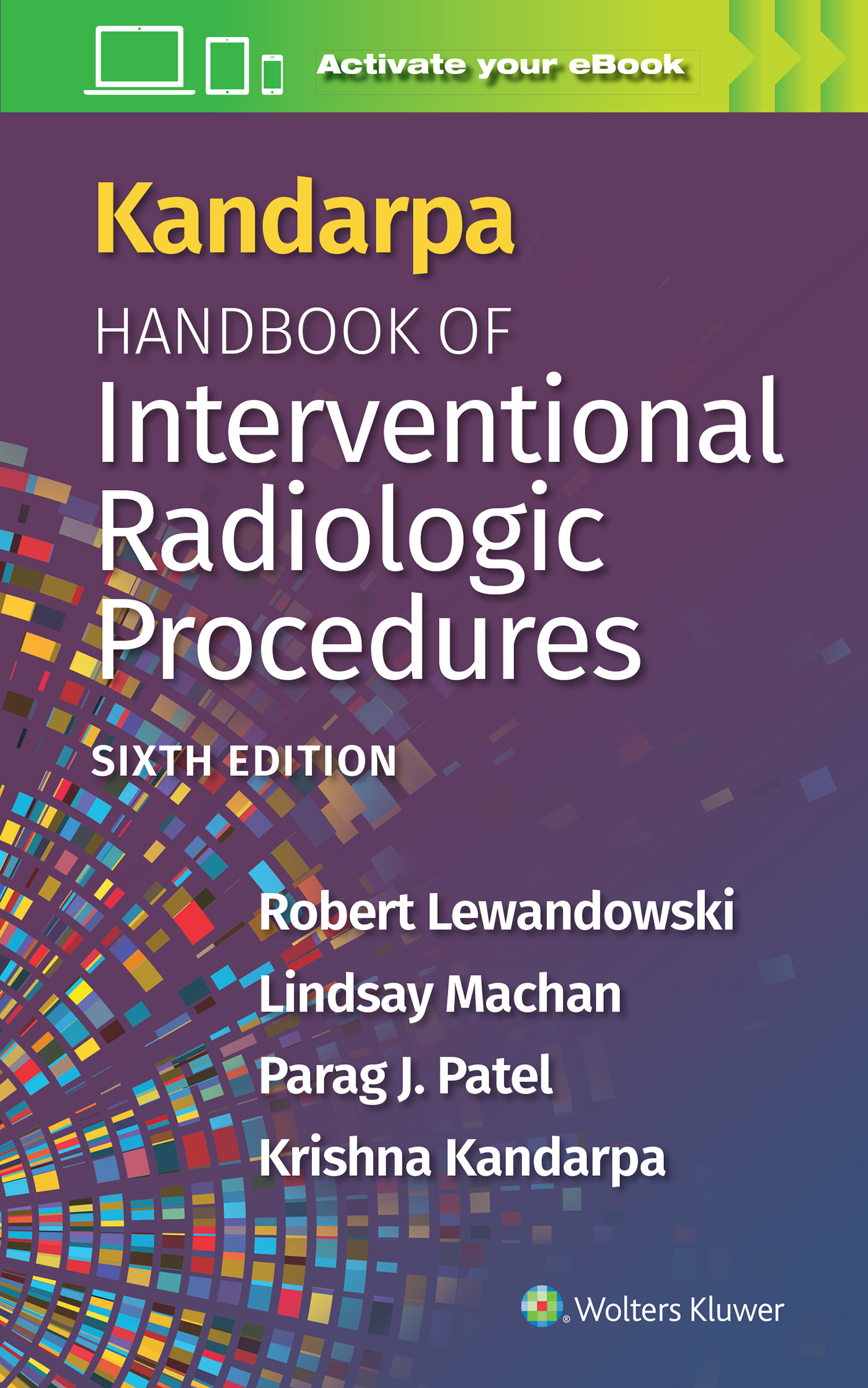 Cover of Handbook of Interventional Radologic procedures, Kandarpa
