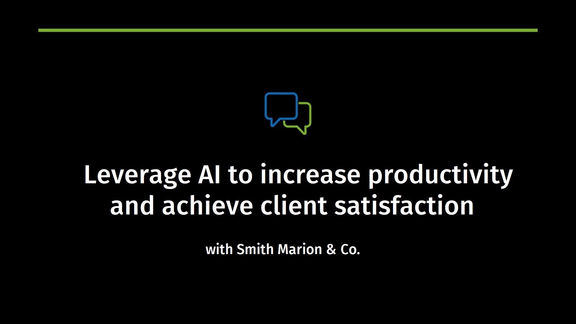 Leverage AI to increase productivity and achieve client satisfaction with Smith Marion & Co.