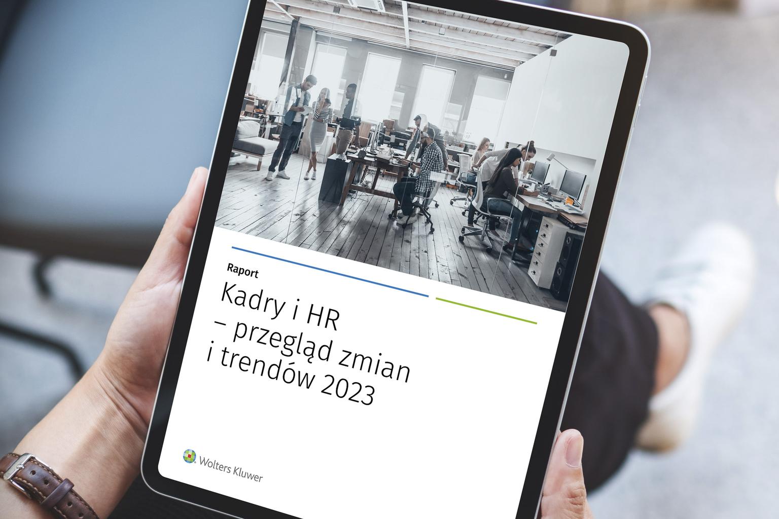 Kadry i HR – przegląd zmian i trendów 2023