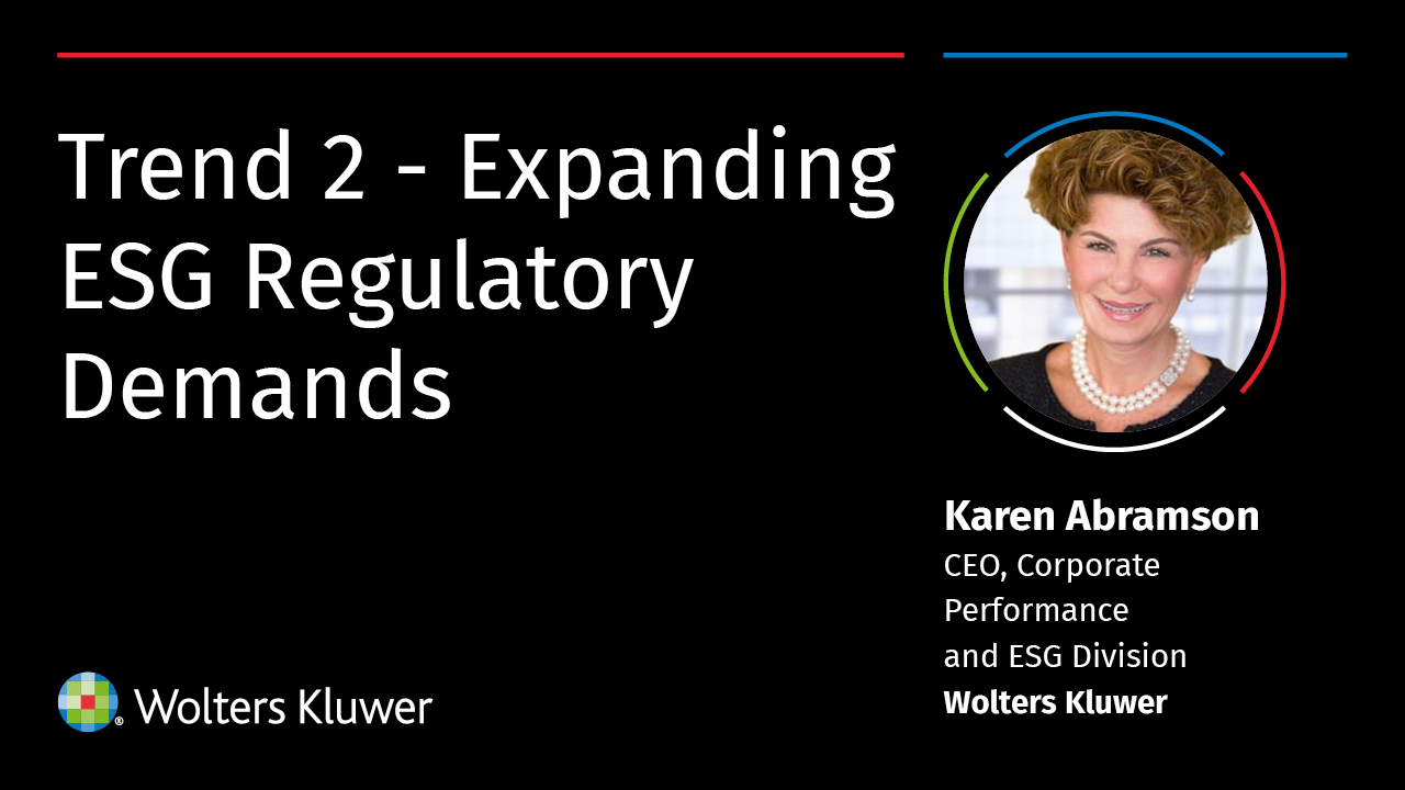 Karen Abramson_Trend 2 - Expanding ESG Regulatory Demands.png