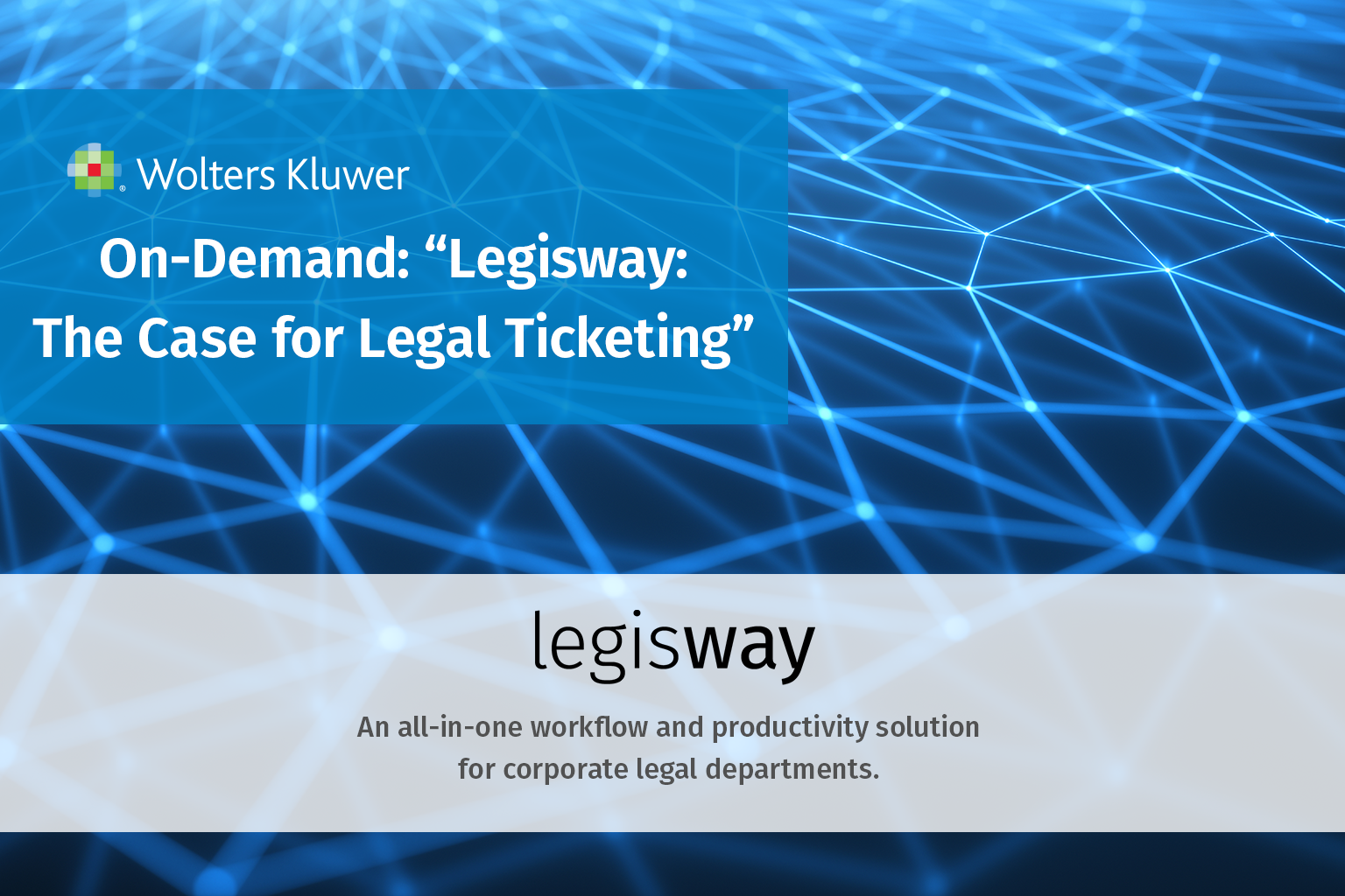Legisway US - The_Case_for_Legal_Ticketing webinar