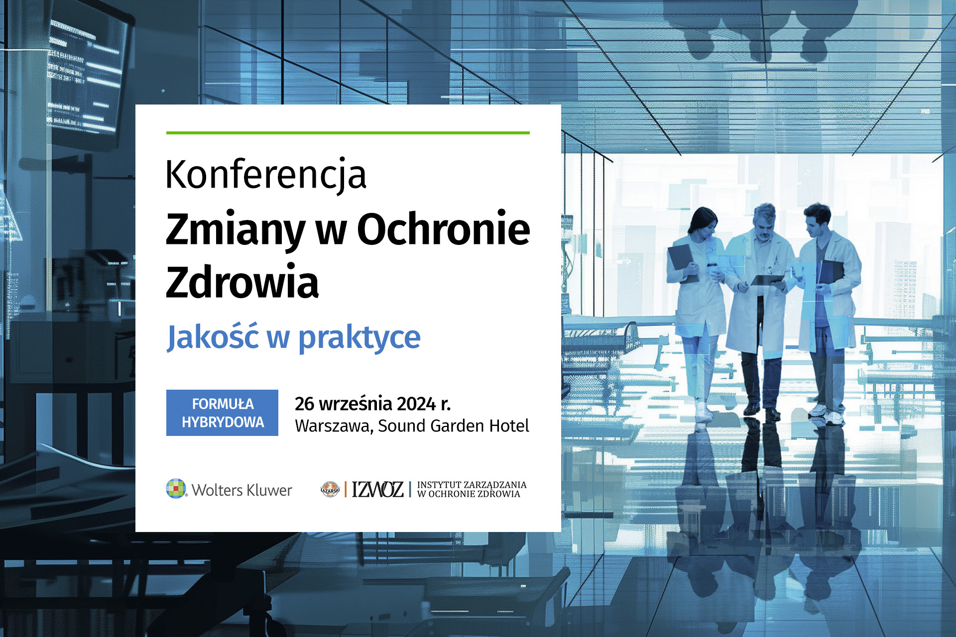 Konferencja Zmiany w Ochronie Zdrowia 2024