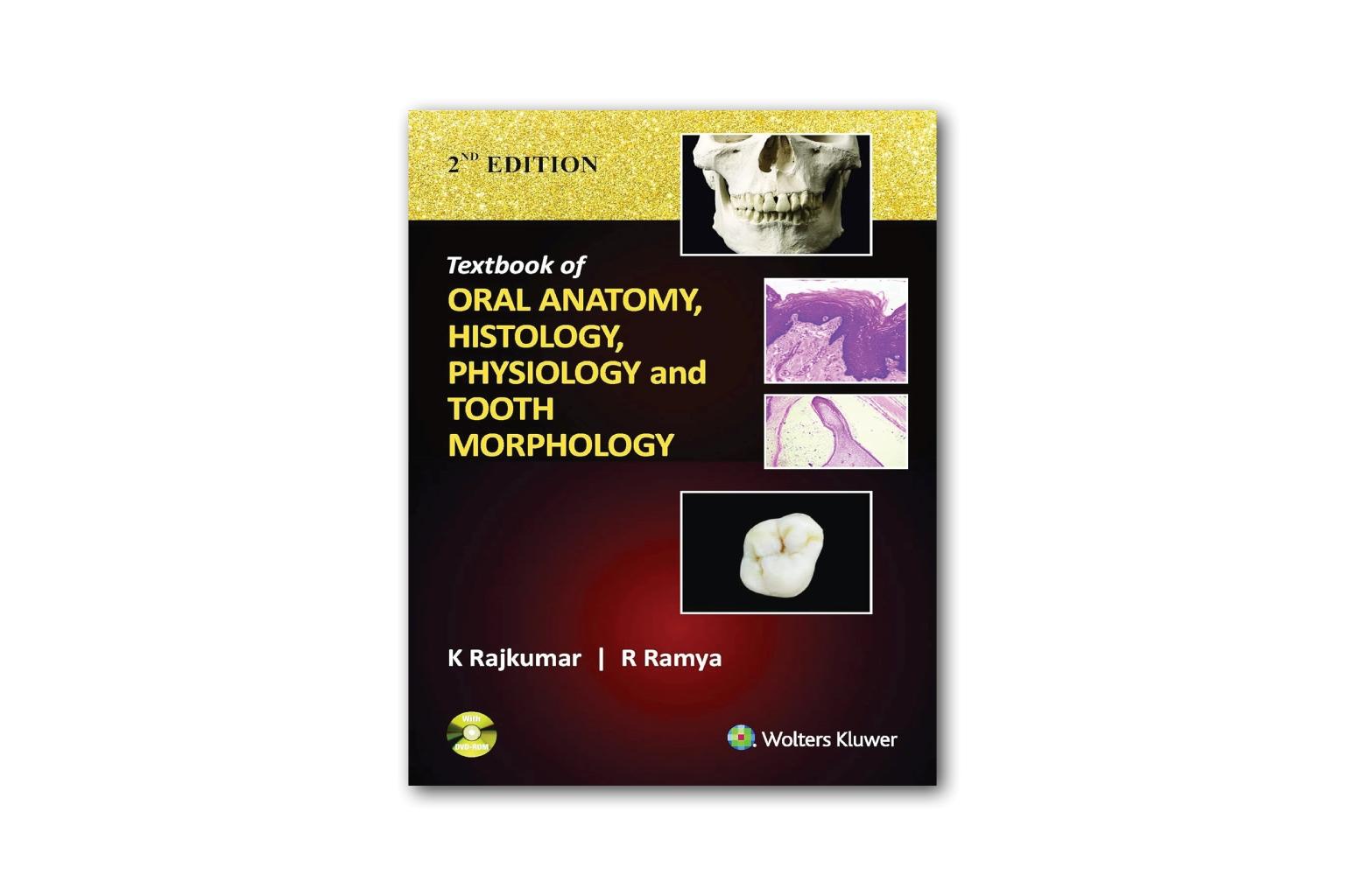 Textbook of Oral Anatomy, History, Physiology and Tooth Morphology