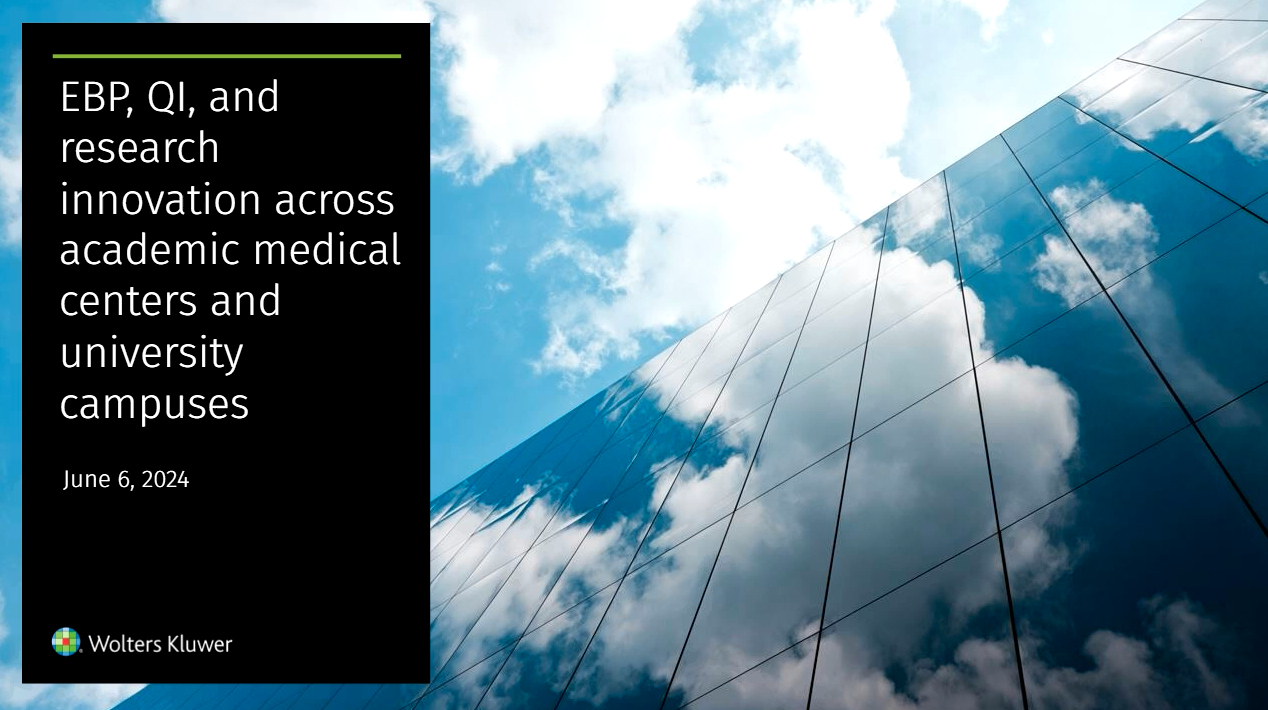 EBP, QI, and research innovation across academic medical centers and university campuses