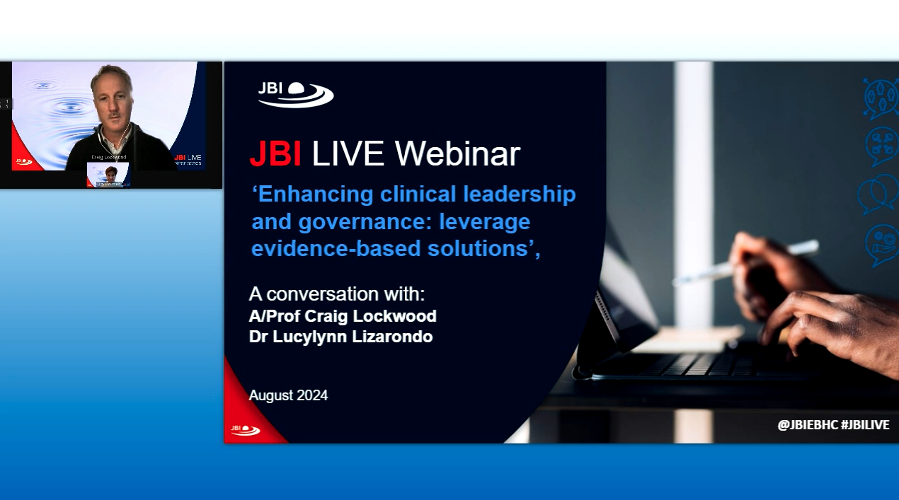 JBI Webinar: Clinical leadership and governance by leveraging evidence based solutions