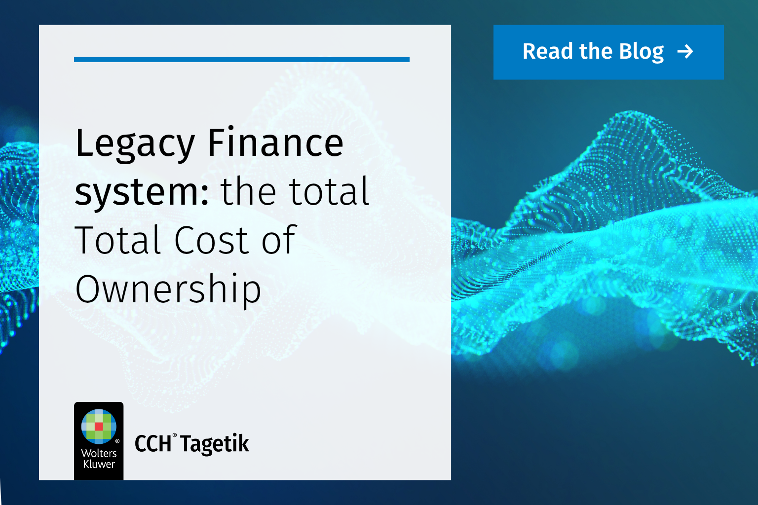 Legacy Finance system: the total Total Cost of Ownership | Wolters Kluwer