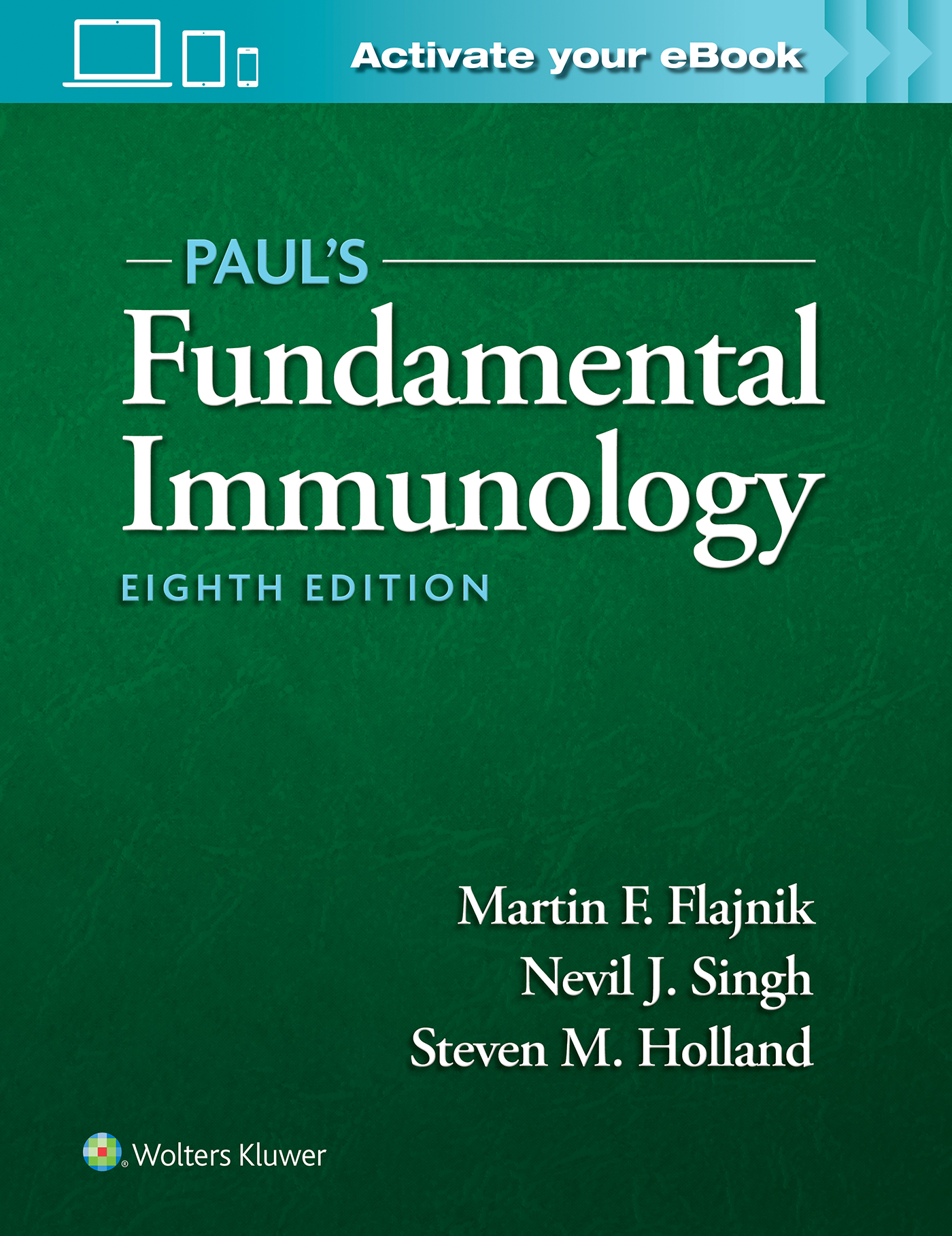 Book cover image for Paul's Fundamental Immunology cover, the cover is hunter green with white serif lettering