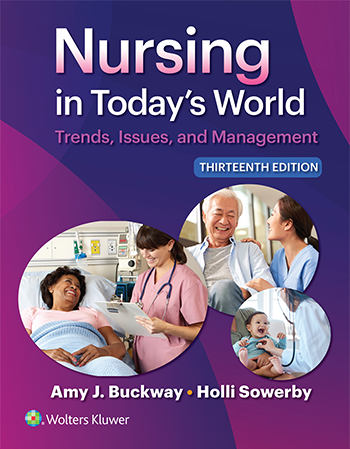 Nursing in Today’s World: Trends, Issues, and Management