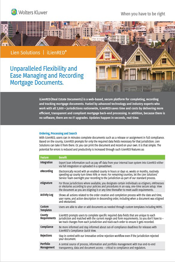 Unparalleled flexibility and ease managing and recording mortgage