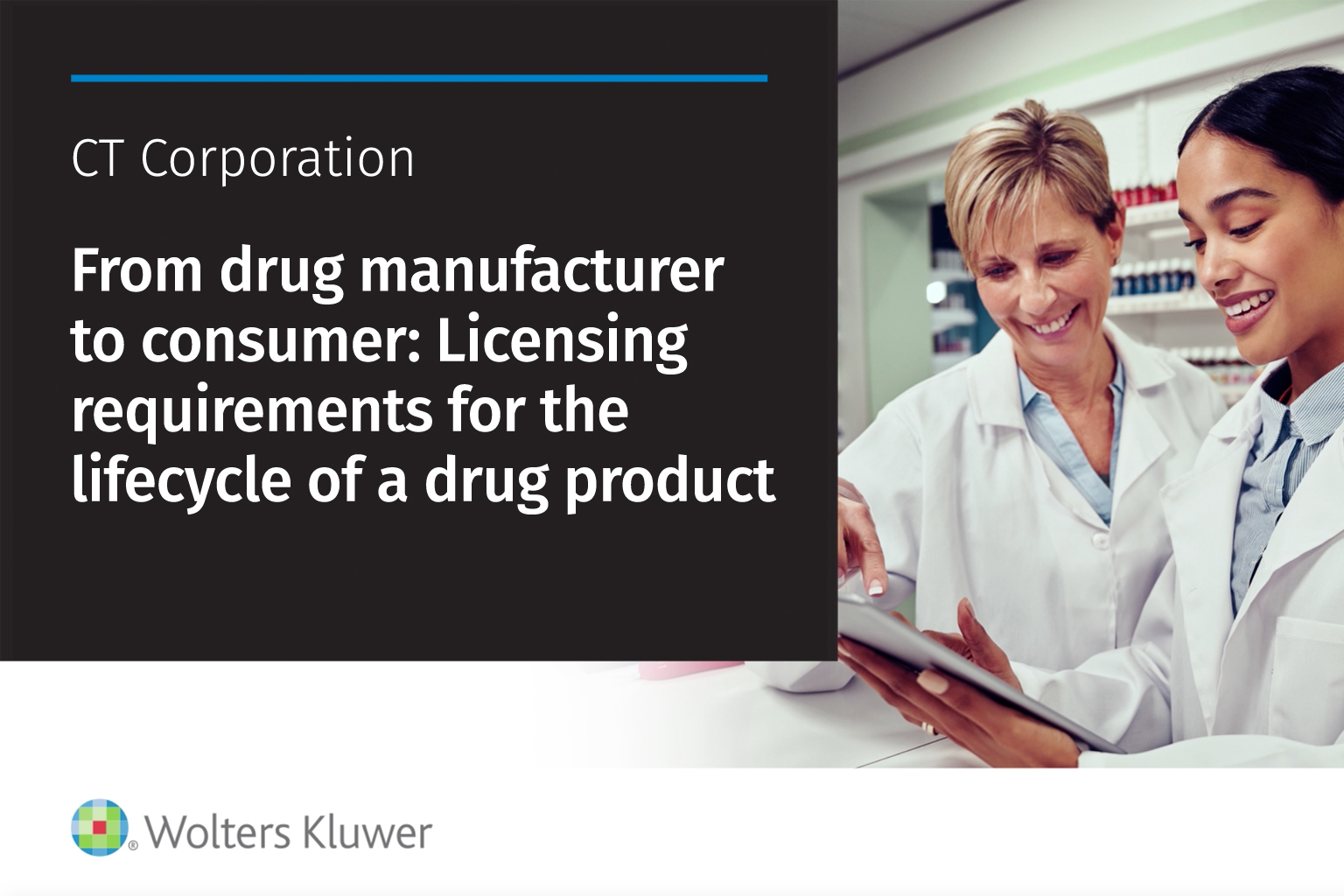 CT Corporation's licensing requirements for drugs