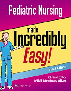 Pediatric Nursing Made Incredibly Easy! book cover