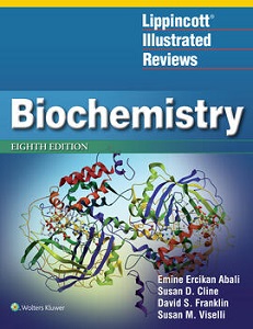 Lippincott® Illustrated Reviews: Biochemistry, 8th Edition