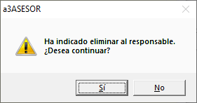 Ha indicado eliminar al responsable Desea continuar