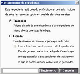 traspasar o liquidar expediente