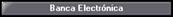 banca electrónica