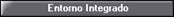 entorno integrado