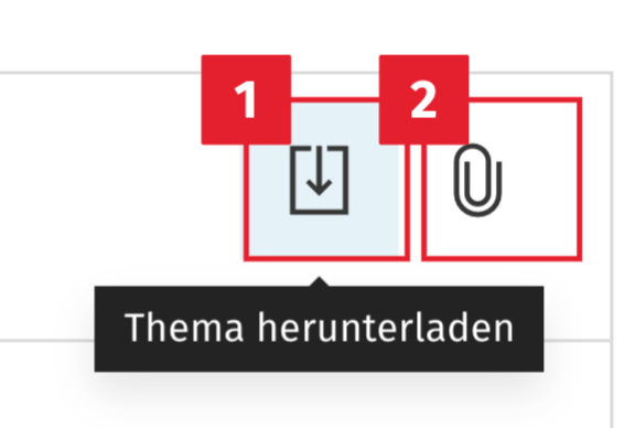 Schaltflächen zum Herunterladen des Themas und Öffnen der Anhänge