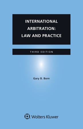 International Arbitration Law and Practice, Third Edition