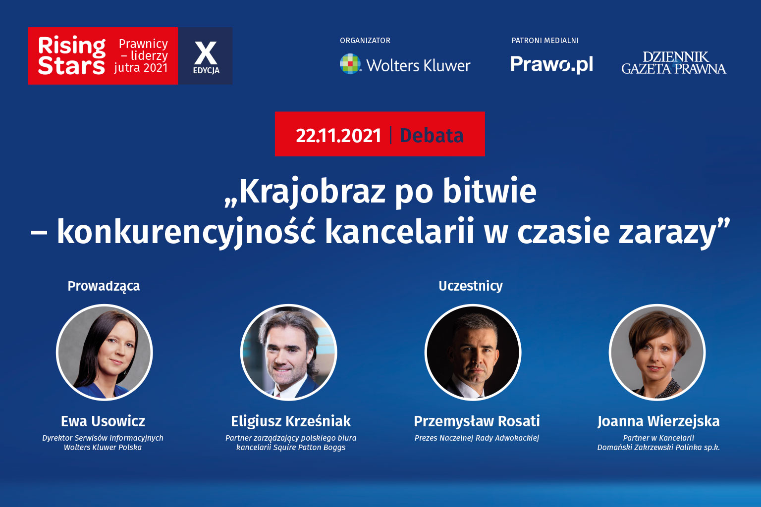 Rising Stars 2021 – debata Krajobraz po bitwie – konkurencyjność kancelarii w czasie zarazy, cz. 1 prowadząca Ewa Usowicz