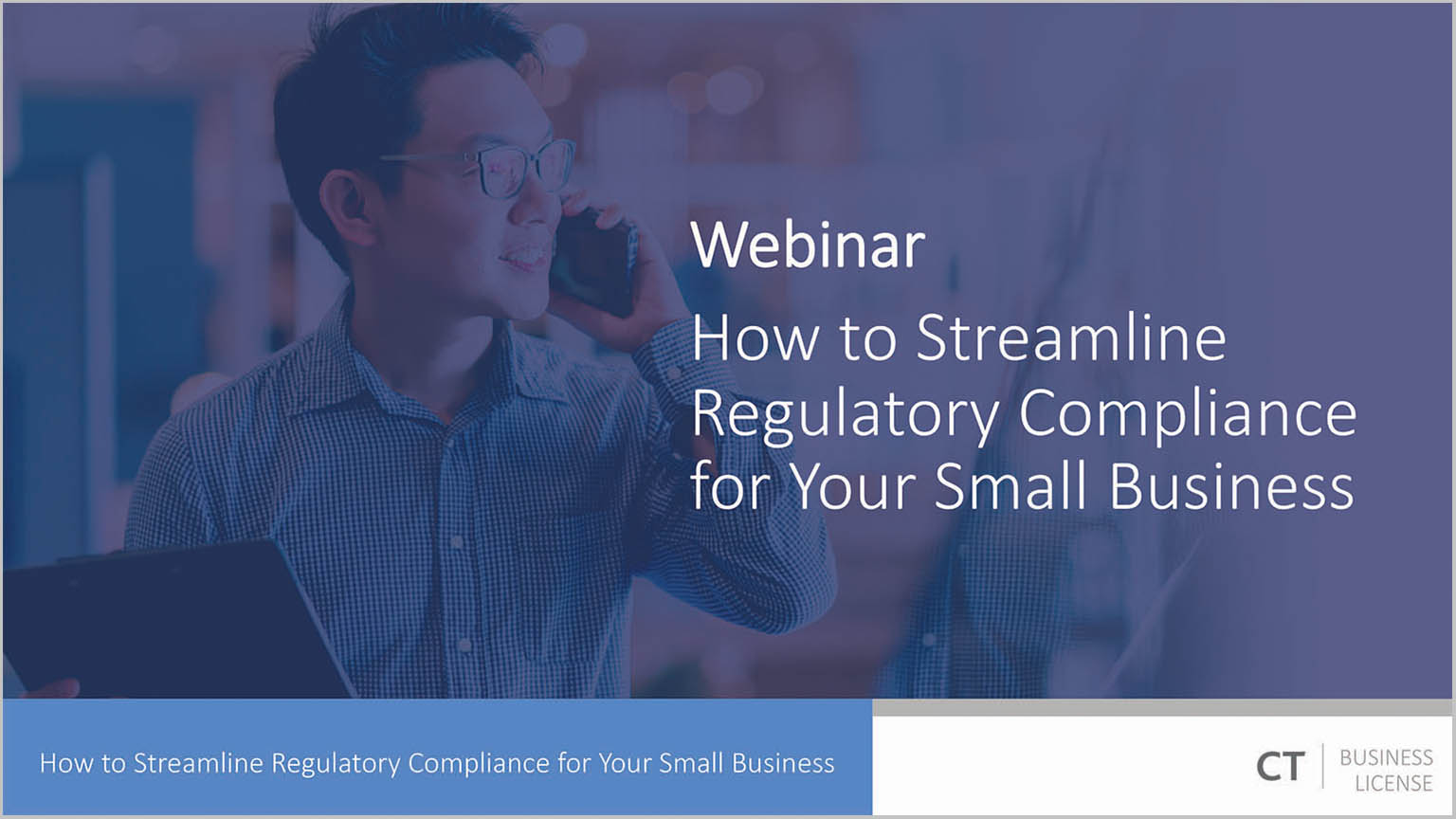 Webinar: How to Streamline Regulatory Compliance for Your Small Business