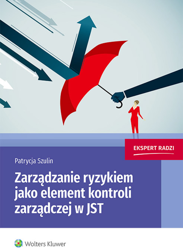 Zarządzanie ryzykiem jako element kontroli zarządczej w JST