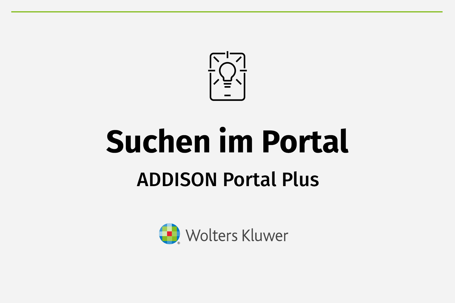 Wie durchsuche ich das ADDISON Portal Plus