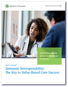 Semantic interoperability: the key to value-based care success