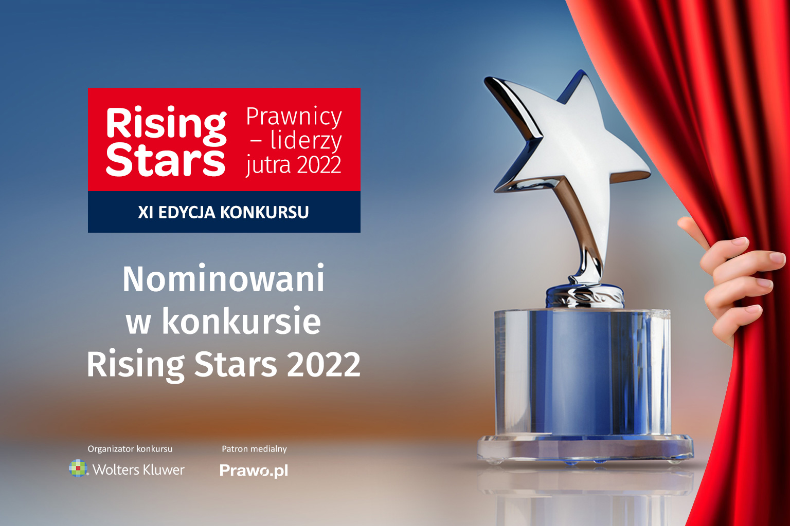 Poznaliśmy 35 nominowanych do tytułu Rising Star Prawnik – Lider jutra 2022