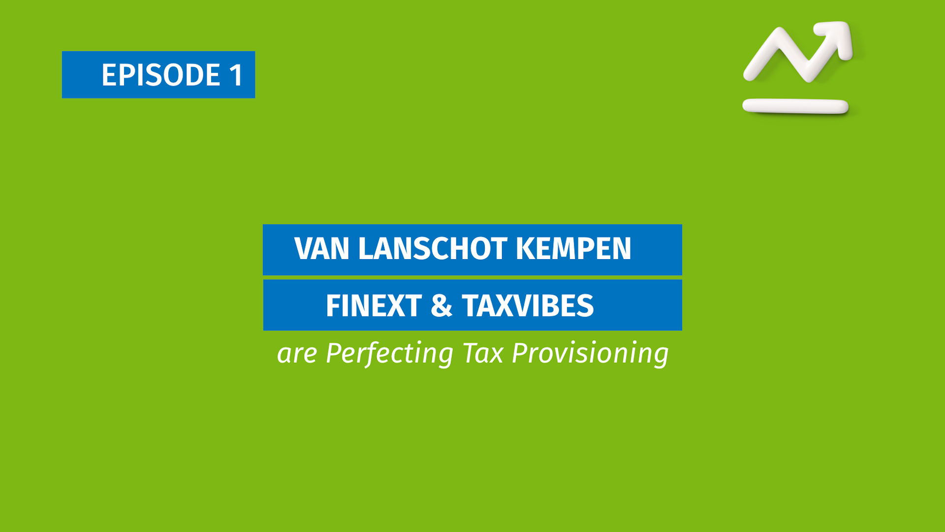 #1 CCH Tagetik - Van Lanschot Kempen & Finext
