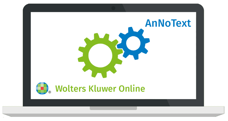 Integriertes Arbeiten mit der Kanzleisoftware AnNoText und Wolters Kluwer Online