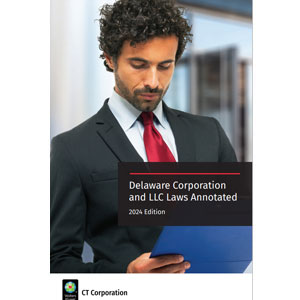 Cover of the Delaware Corporation and LLC Laws Annotated Guide from CT Corporation