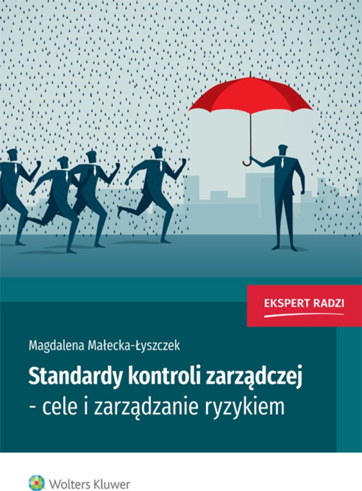 Standardy kontroli zarządczej - cele i zarządzanie ryzykiem