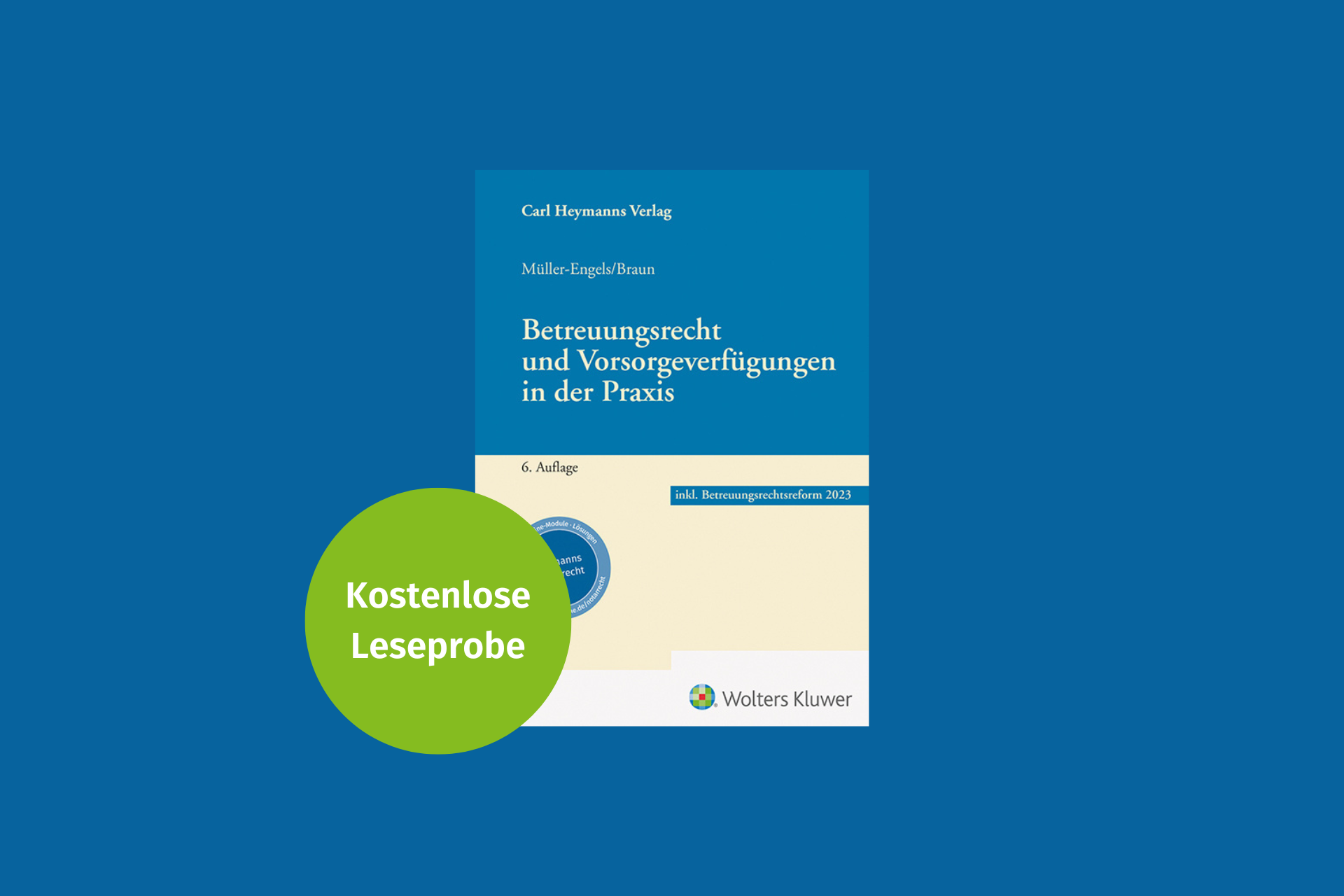 Betreuungsrecht, Vorsorgeverfügungen, Reform des Vormundschafts- und Betreuungsrechts