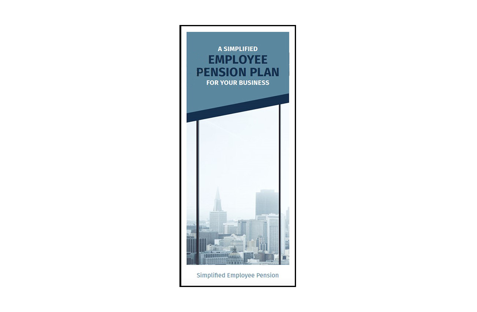 Simplified Employee Pension Plan Brochure