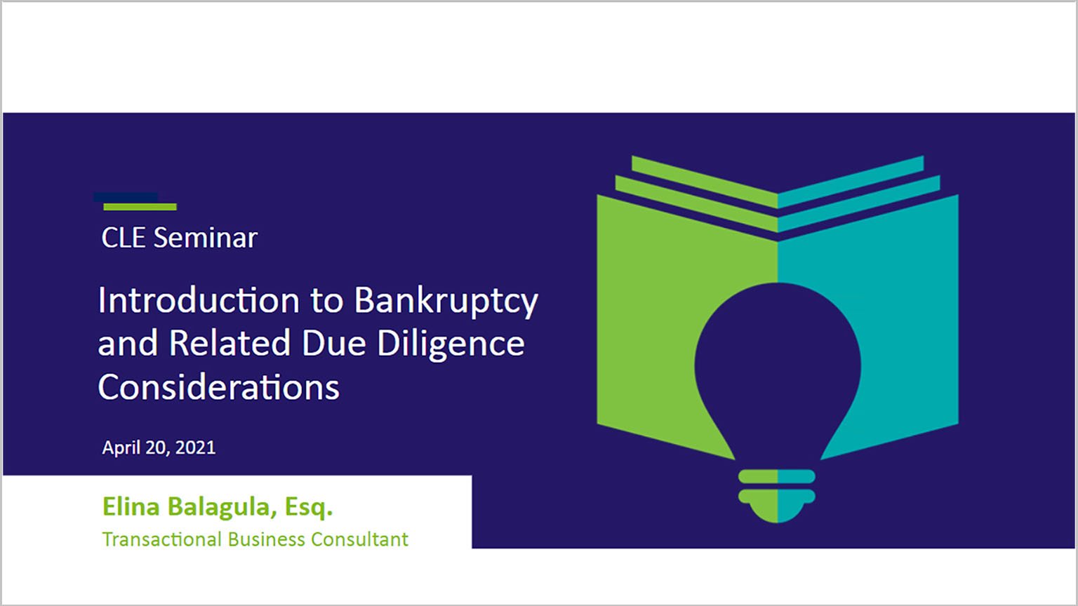 CLE Webinar: Introduction to Bankruptcy and Related Due Diligence Considerations