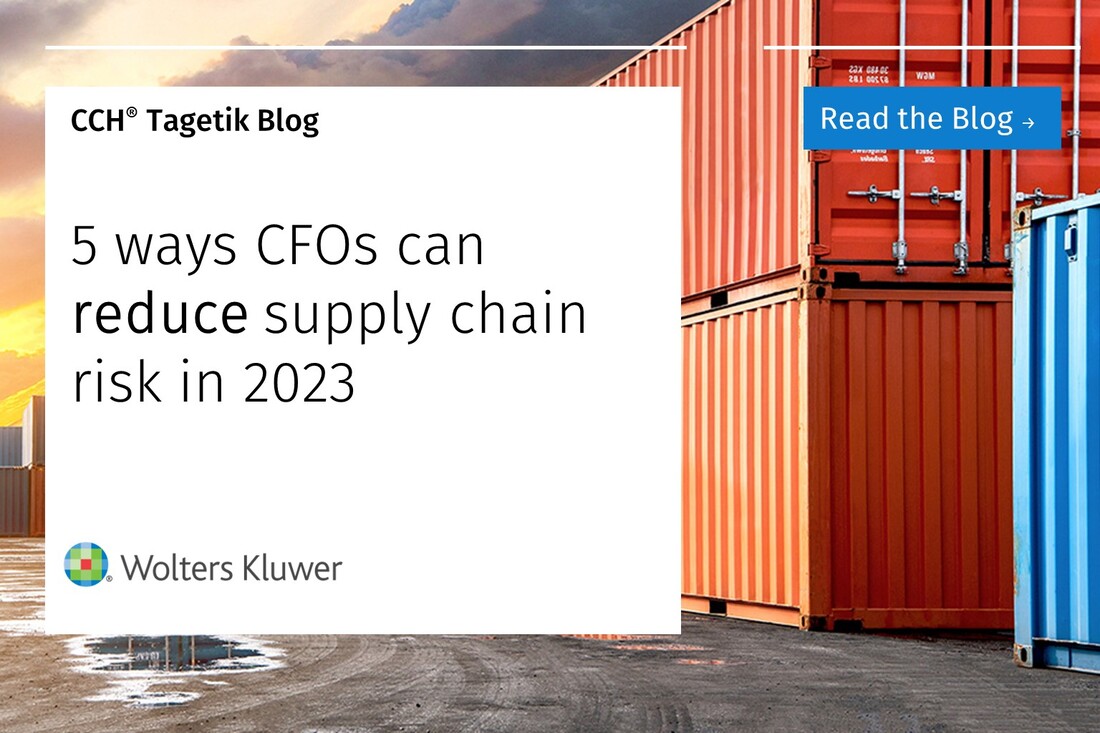 5 ways CFOs can reduce supply chain risk in 2023 | Wolters Kluwer
