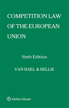 Competition Law of the European Union 6th edition by Van Bael & Bellis
