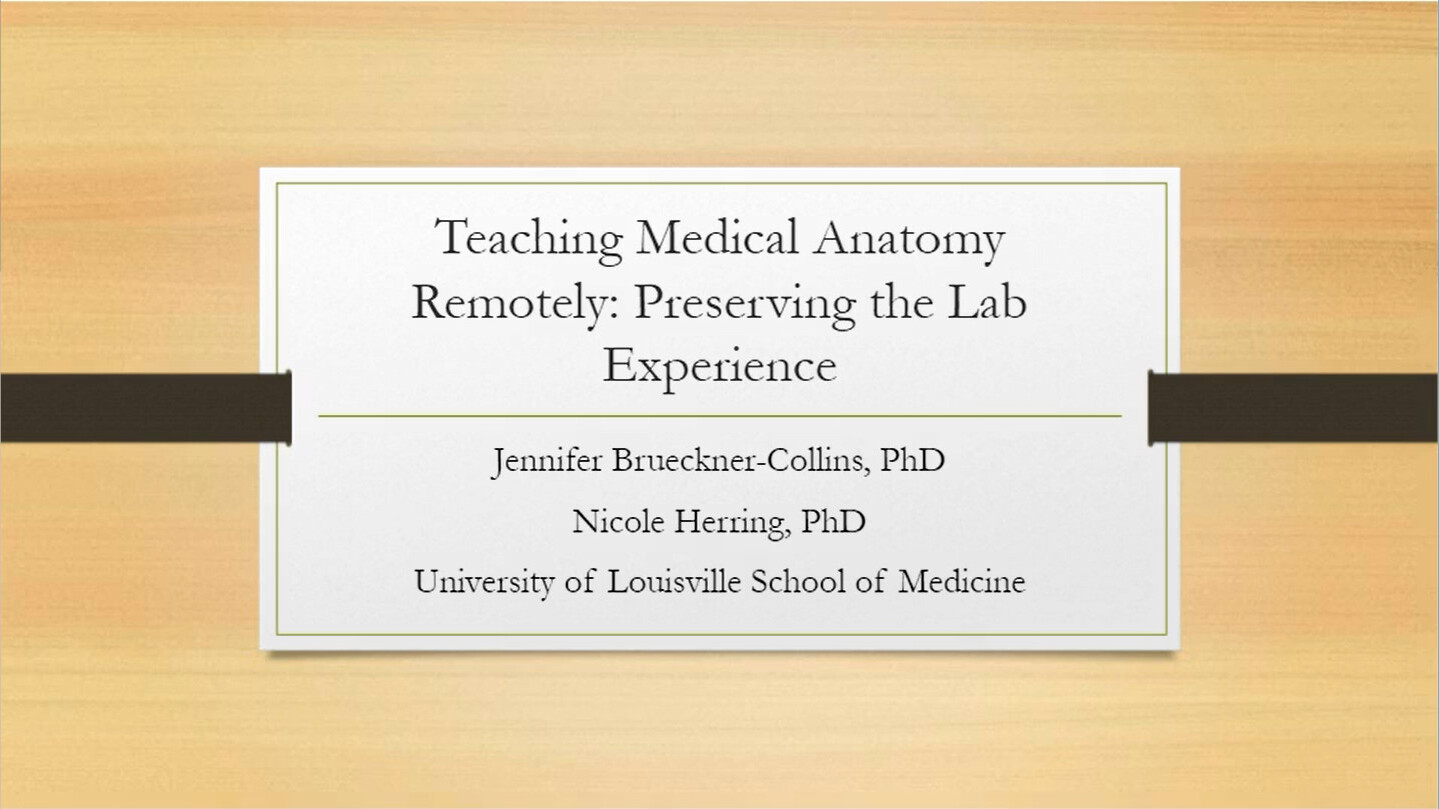 Screenshot of Teaching Medical Anatomy Remotely: Preserving the Lab Experience video