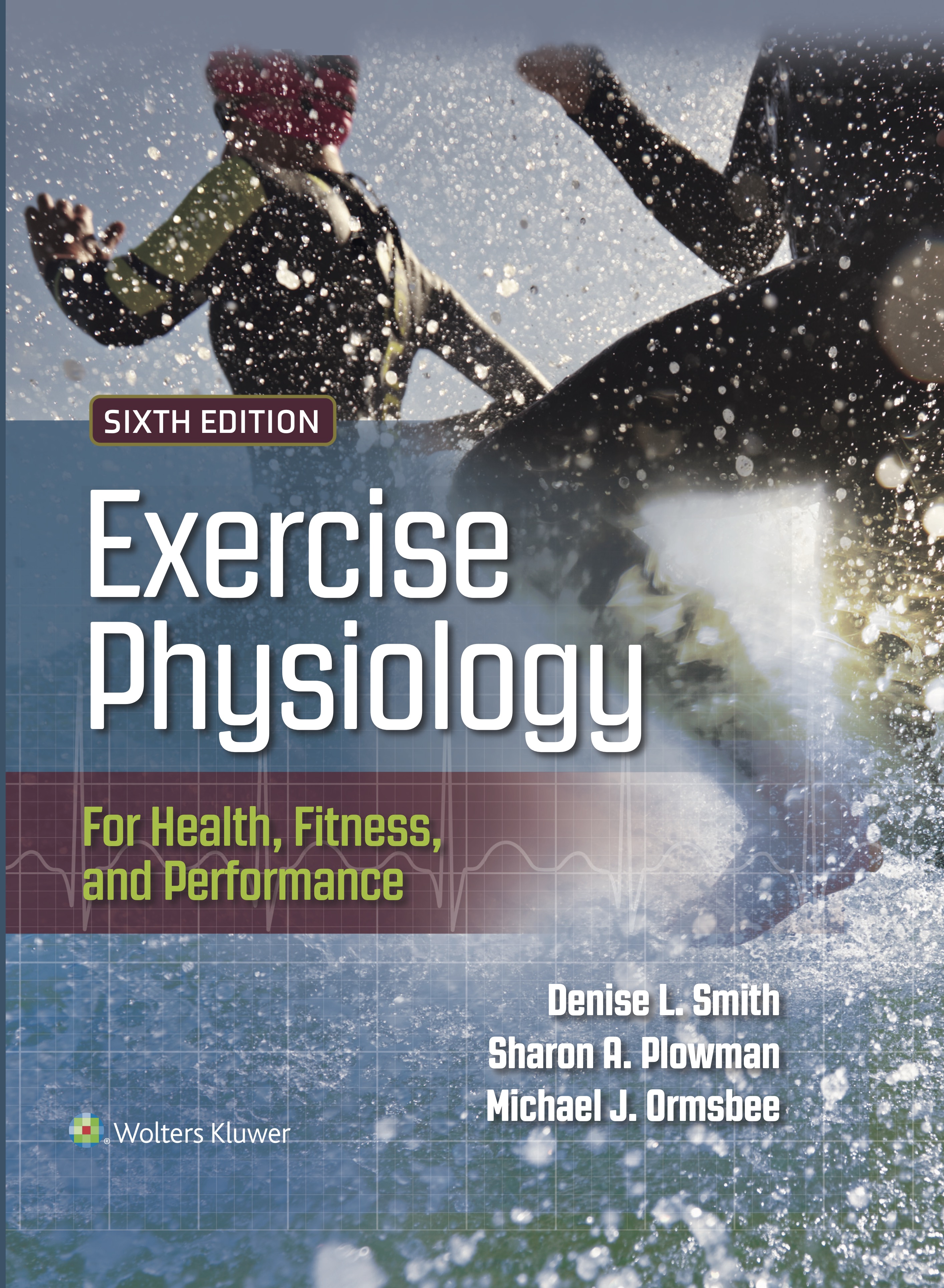 Exercise Physiology, Plowman, 6th Edition