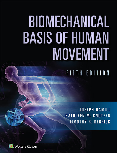 Biomechanical Basis of Human Movement, 5th Edition