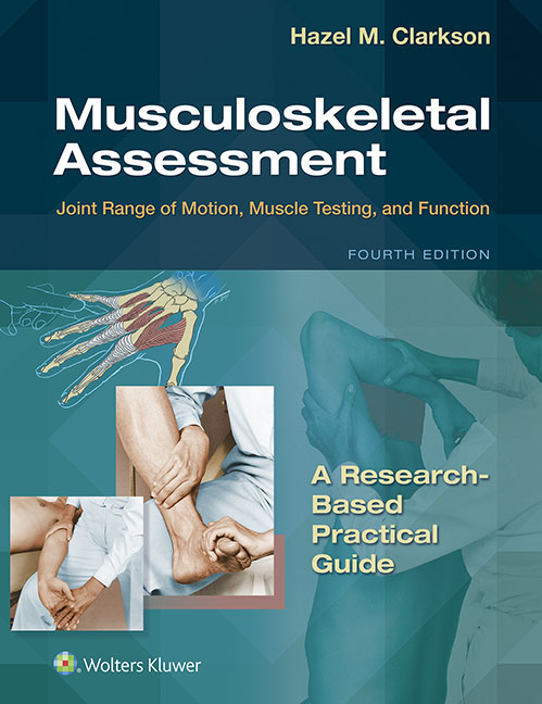 Musculoskeletal Assessment: Joint Motion and Muscle Testing, 4th Edition