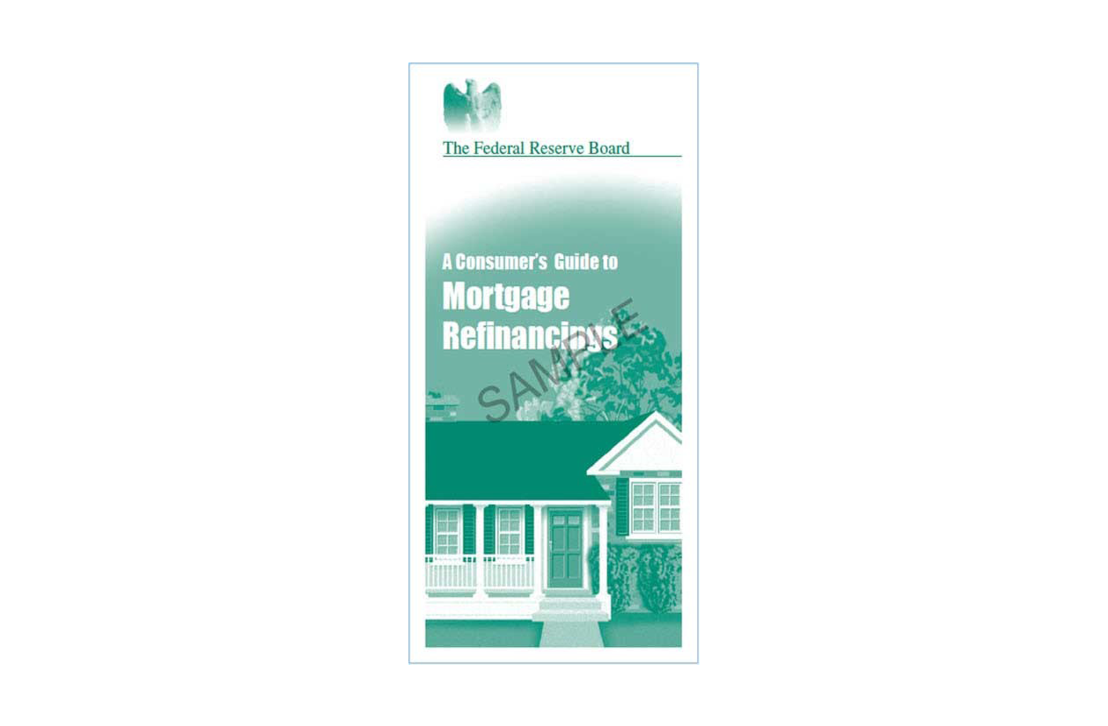 Consumers Guide to Mortgage Refinancing