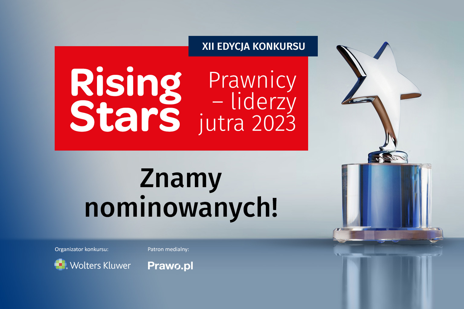 Poznaliśmy 35 nominowanych do tytułu Rising Star Prawnik – Lider jutra 2023