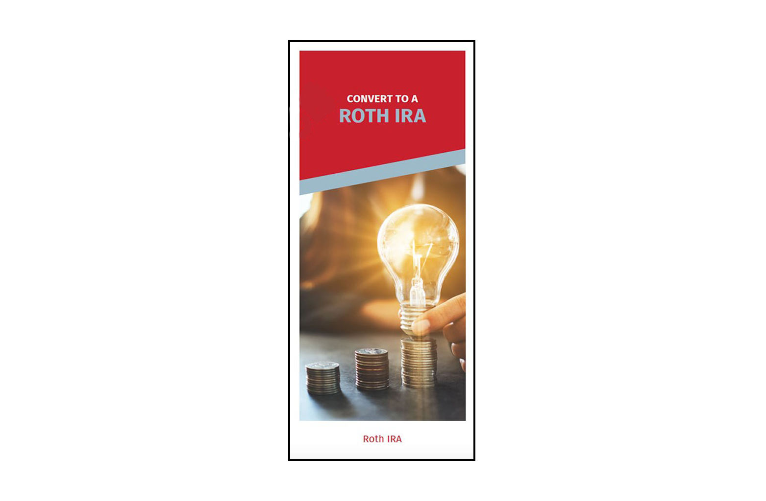 Convert to a Roth IRA Brochure