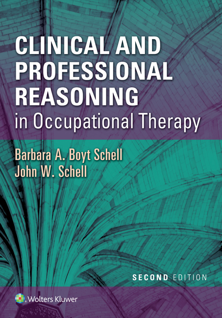 Clinical and Professional Reasoning in Occupational Therapy, 2nd Edition